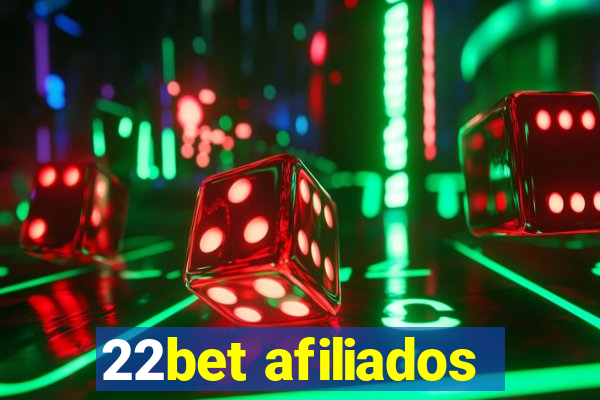 22bet afiliados